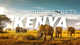 Unbelievable Hidden Secrets of Kenya Revealed!  ULTIMATE 4K Travel Experience Documentary!