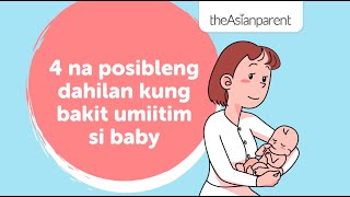 4 na posibleng dahilan kung bakit umiitim si baby | theAsianparent Philippines