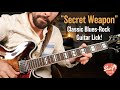 My "Secret Weapon" Blues Rock Guitar Lick - 1.4.5 Soloing Lesson