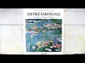 Impressionism, The Birth of Light in Painting by Taschen | Book Review