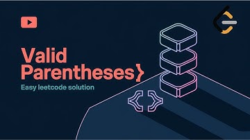 Valid Parentheses LeetCode Solution | Programming Tutorial (Easy) | Stacks & Algorithm Logic