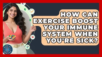 How Can Exercise Boost Your Immune System When You
