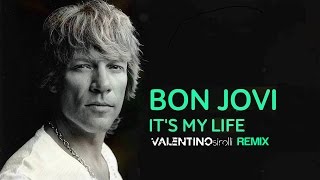 Vignette de la vidéo "Bon Jovi - It's my life (Valentino Sirolli remix)"