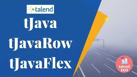Java Components In Talend 👉🏾 tJava, tJavaRow and tJavaFlex in Talend
