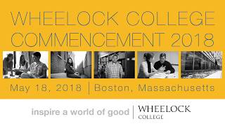 Dr. Eric G. Bing, Wheelock College Commencement 2018