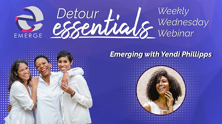 Detour Essentials, Emerging with Yendi Phillipps!