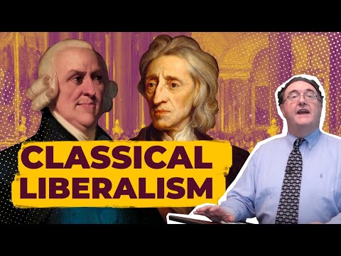 Classical Liberalism, Explained