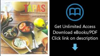 Tapas: Sensational Small Plates From Spain