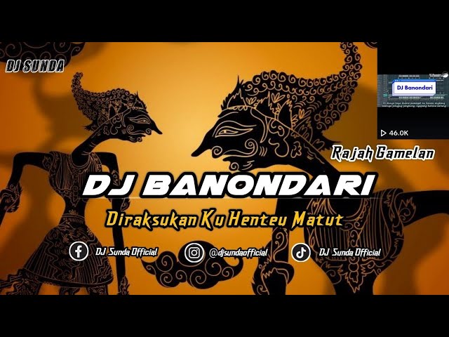 DJ BANONDARI | VIRAL TIKTOK REMIX SUNDA TERBARU FULL BASS 2023 (DJ SUNDA Remix) class=