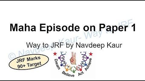 NTA NET JRF | Maha Episode on Paper 1 | by Navdeep Kaur