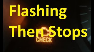 What to Do When Flashing Check Engine Light Then Stops