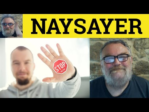 فيديو: متى تستخدم naysayer؟