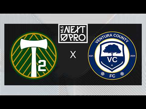 MLS NEXT PRO: Portland Timbers 2 vs Ventura County FC | May 10, 2026 — football video