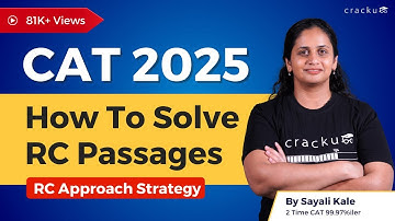 How to solve CAT Reading Comprehension Passages | CAT 2025 RC Approach Strategy By Sayali Ma