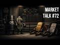 Market Talk #72 - Different Week, Same Trade