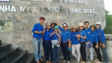 Tham quan nhà máy lọc dầu Dung Quất Quảng Ngãi