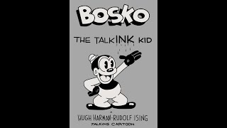 Bosko The Talk-Ink Kid (1929) | Animation | Rudolph Ising | Fritz Freleng