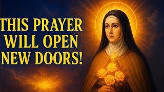🌹 POWERFUL PRAYER FOR NEW OPPORTUNITIES AND MIRACLES THROUGH SAINT THERESE OF LISIEUX