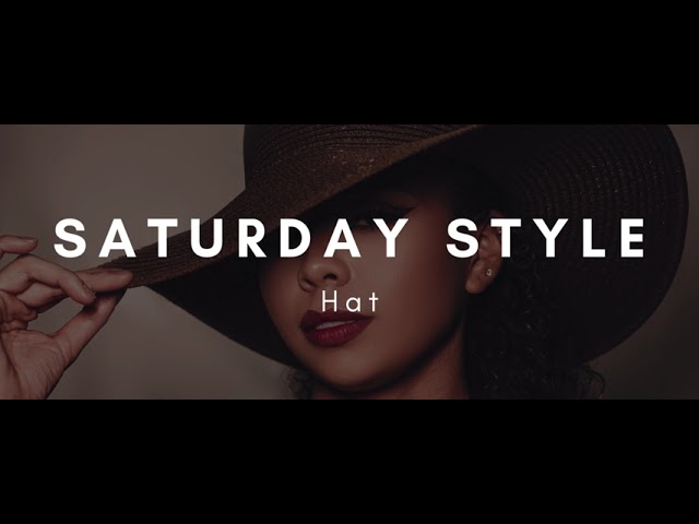 Saturday Style: Hat