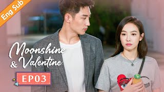 [ENG SUB] Moonshine and Valentine 03 (Johnny Huang, Victoria Song) Fox falls in love with human