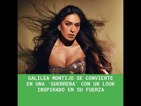 Galilea Montijo se convierte en una 'guerrera' con un look inspirado en su fuerza