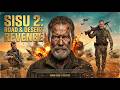 SISU 2 (2026) | Arnold Schwarzenegger, Scott Adkins | Hollywood Desert Revenge Action Movie | Full