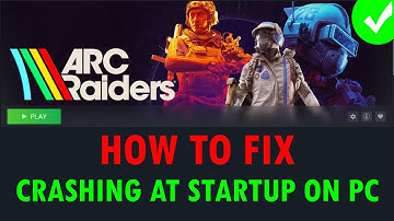 Fix ARC Raiders Playtest Crashing/Crashes at Startup Error on PC | #arcraiders
