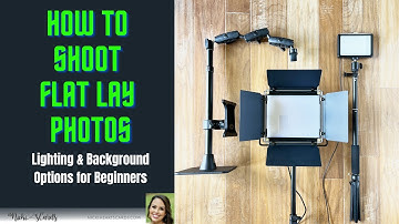 How to Shoot Flat Lay Photos - Lighting and Background Options for Beginners