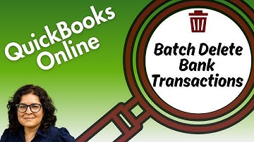 How to Bulk Delete Multiple Bank Transactions in QBO