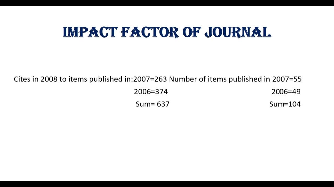 Impact Factor of Journal How to calculate Impact factor of journal? YouTube