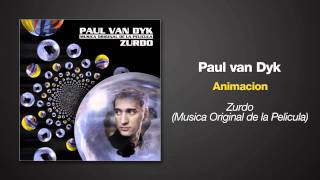 Paul van Dyk - Animacion - from the album ZURDO