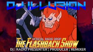 Mekanek, Mer Man and Beast Man He Man - Official Drop For DJ Illusion's Flashback Show.