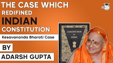 Kesavananda Bharati Case 1973 - What is Basic Structure Doctrine of Indian Constitution? | Polity