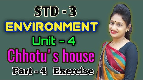 Std.3| Unit-4, Chhotu