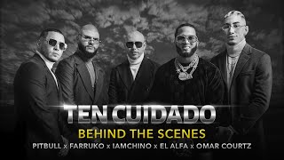 Pitbull x Farruko x IAmChino x El Alfa x Omar Courtz - Ten Cuidado (BTS - Behind the Scenes Video) Resimi