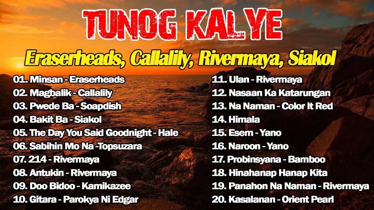 Eraserheads, Callalily, Rivermaya, Siakol 🎧 My Favorite Tunog-Kalye MP3 Playlist