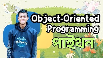 Python Object-Oriented Programming (OOP) Crash Course in Bangla | Python OOP Tutorial for Beginners