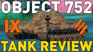 Object 752 Tank Review in World of Tanks