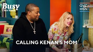 Kenan Thompson's Heartwarming Call With His Mom ❤️ | Busy This Week | QVC+ HSN+