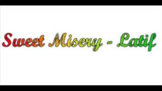 Watch Latif Sweet Misery video