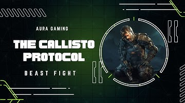 The Callisto Protocol | Intense Fight | 4k Resolution