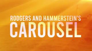 The REV Theatre Co presents Rodgers Hammerstein s CAROUSEL August 12-29 in Auburn NY