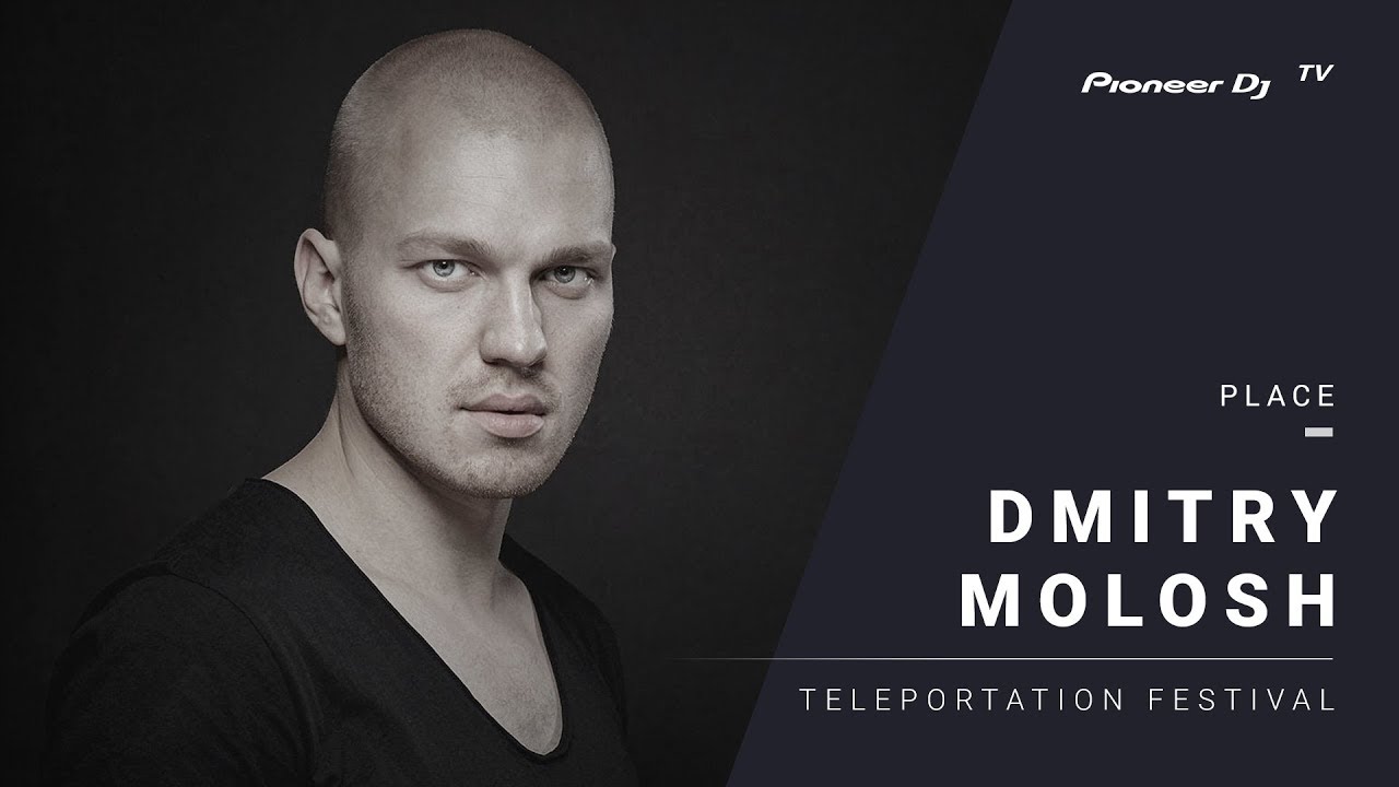 DMITRY MOLOSH live @ МИКС afterparty |  TELEPORTATION Festival Moscow @ Pioneer DJ TV