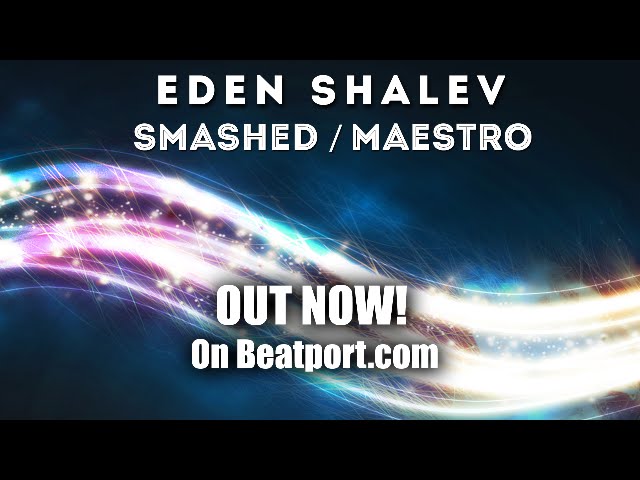 Guarda Eden Shalev - Maestro (Original Mix) su YouTube Guarda Eden Shalev - Maestro (Original Mix) su YouTube