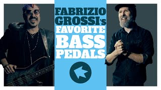 My favorite bass pedals by Fabrizio Grossi