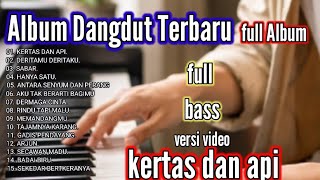 Album Dangdut Terbaru Kertas dan api