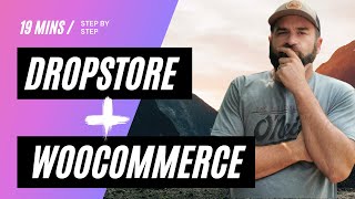 How to add products to your WooCommerce store with Dropstore integration. Step-by-step.