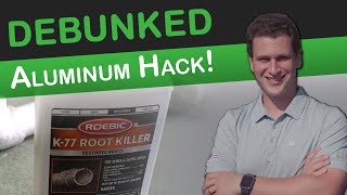 Using Root Killer on Aluminum?