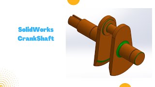 Beginner's Guide to SolidWorksCrank Shaft