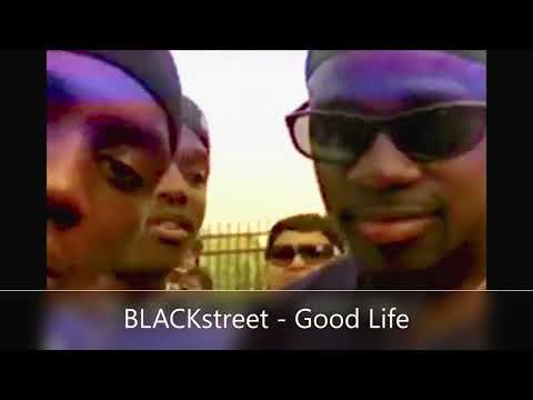 BLACKstreet Good Life Guess which R&B trio appear in the video
